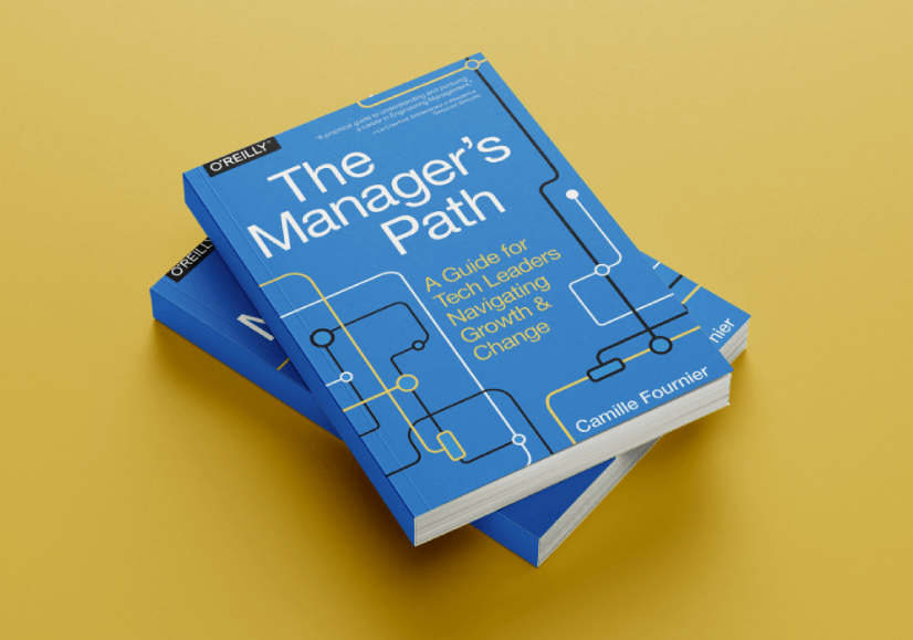 The Manager’s Path: A guide for Tech Leaders Navigating Growth and Change