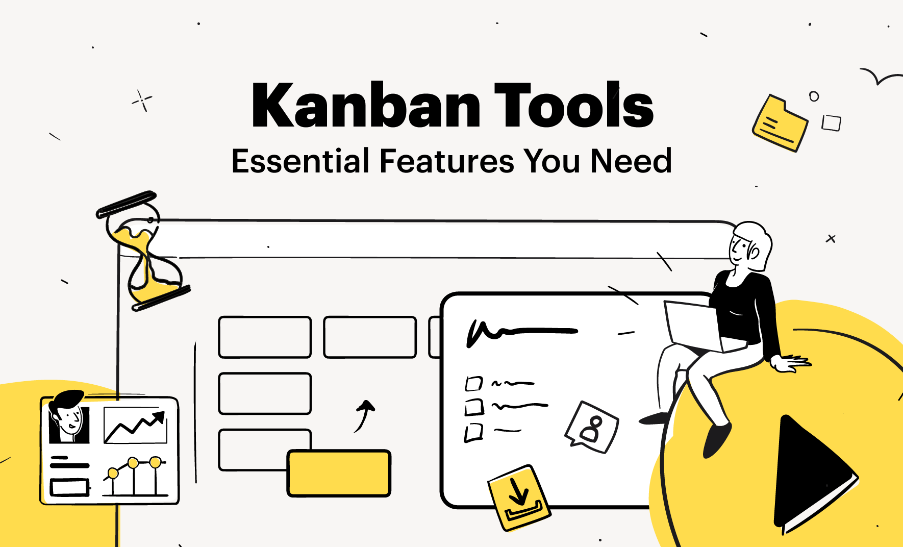 Kanban Tools - Essential Features You Need