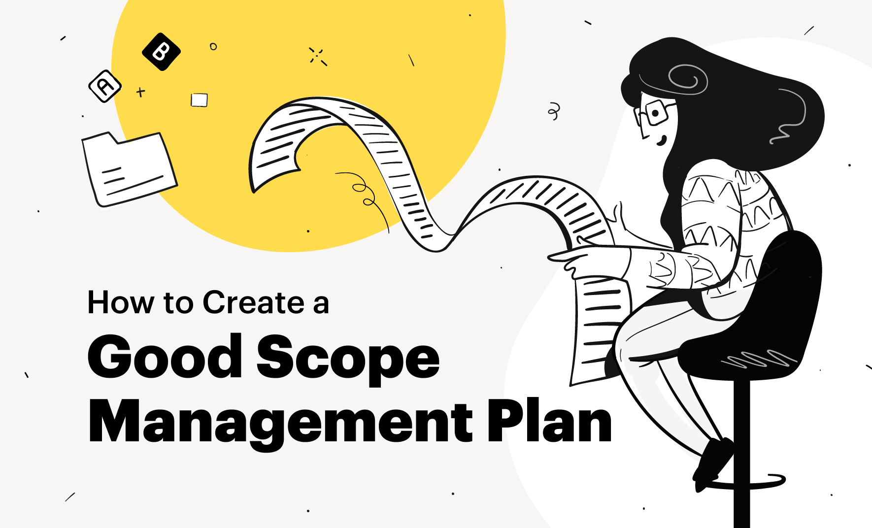 How to Create a Good Scope Management Plan