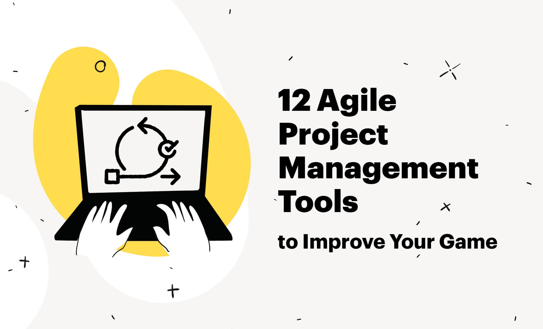 Agile Project Management Tools