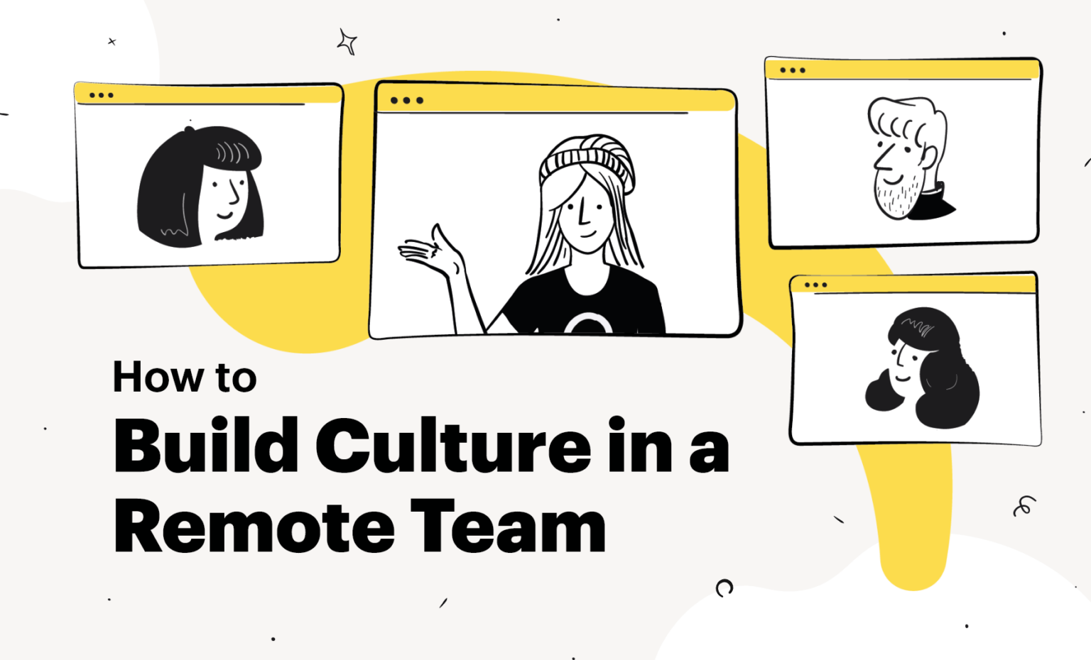 How to Build Culture in a Remote Team: Tips on Successful Management