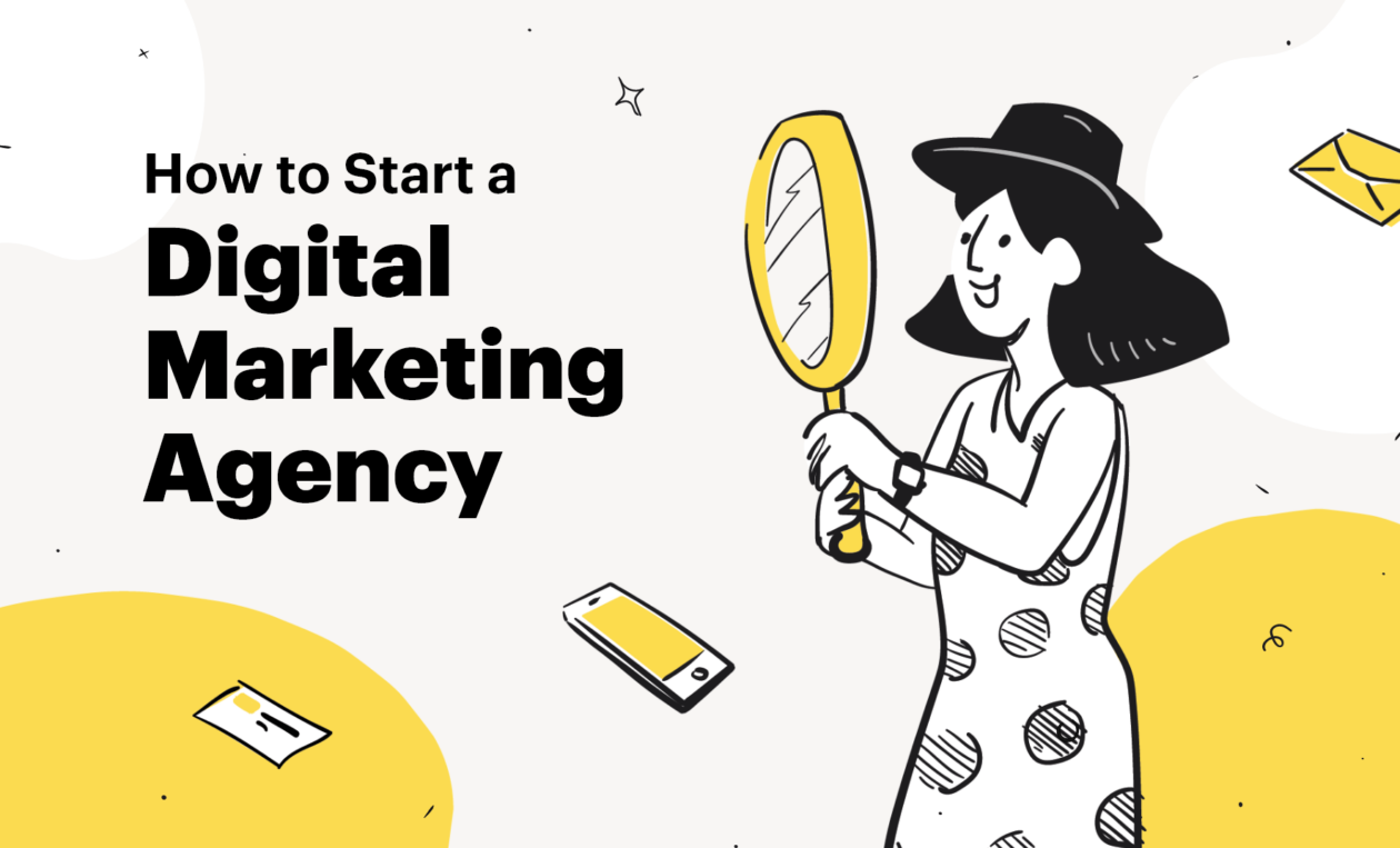 The 8 Steps of How To Start a Digital Marketing Agency Agency Kitchen.co