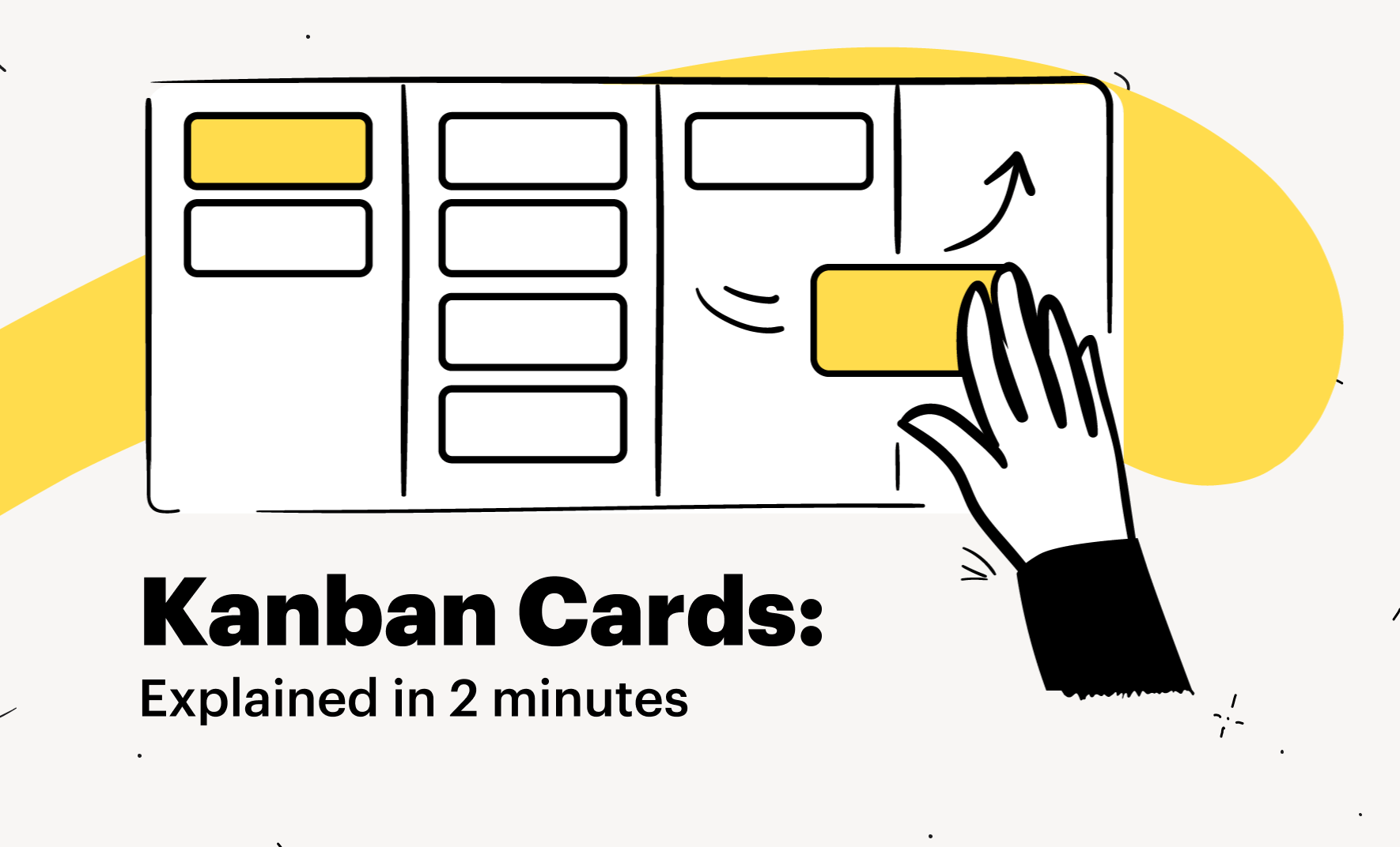 Kanban Cards: Explained in 2 minutes